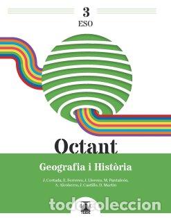 Libros: GEOGRAFIA HISTORIA 3&ordm;ESO 22 CATALU&Ntilde;A OCTANT - AA.VV
