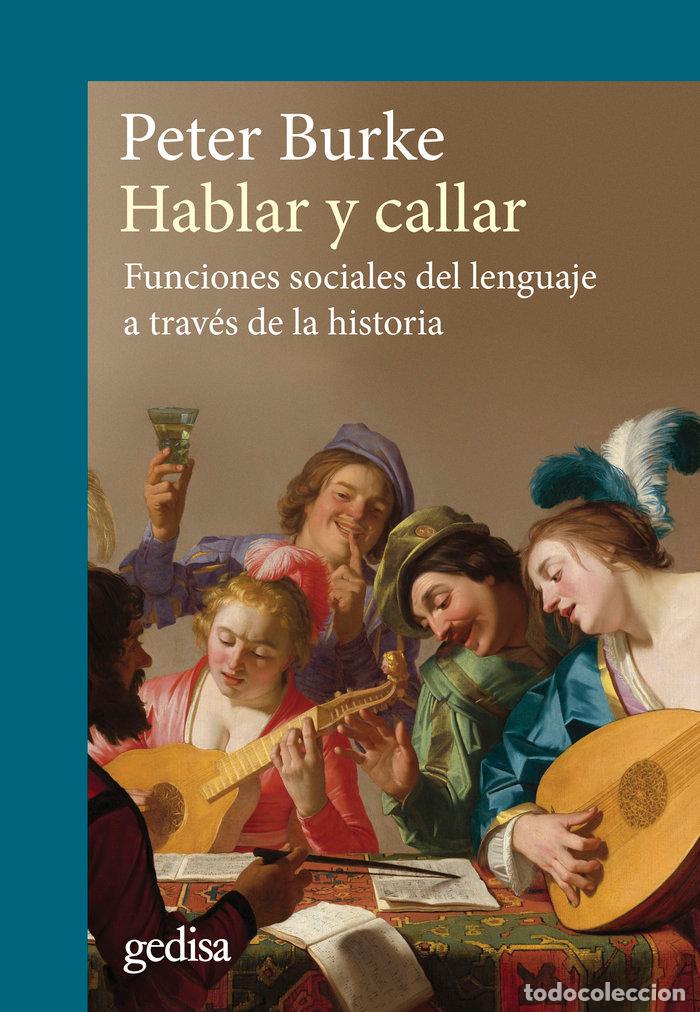 Libros: HABLAR Y CALLAR - BURKE, PETER