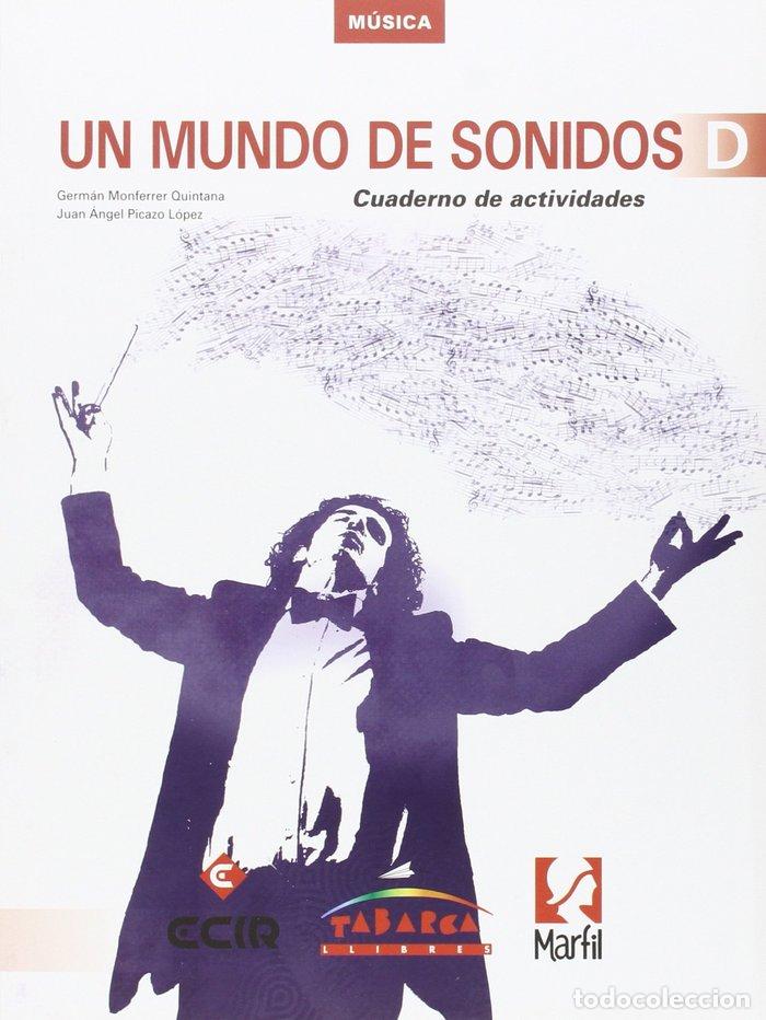 Libros: CUADERNO UN MUNDO DE SONIDOS D 4&ordm;ESO 16 MARMU34ESO - MONFERRER QUINTANA, GERM&Aacute;N