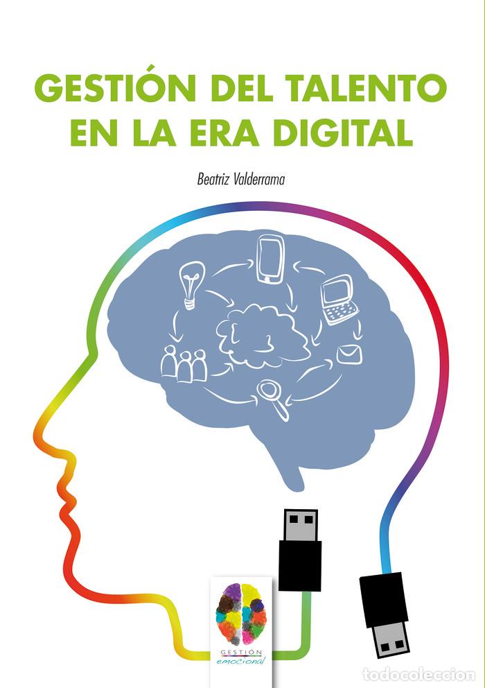B&uuml;cher: GESTION DEL TALENTO EN LA ERA DIGITAL - VALDERRAMA FERN&Aacute;NDEZ, BEATRIZ