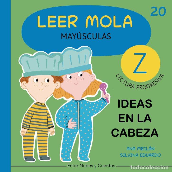 books: IDEAS EN LA CABEZA LEER MOLA 20 (MAYUSCULAS) - MEILAN, ANA