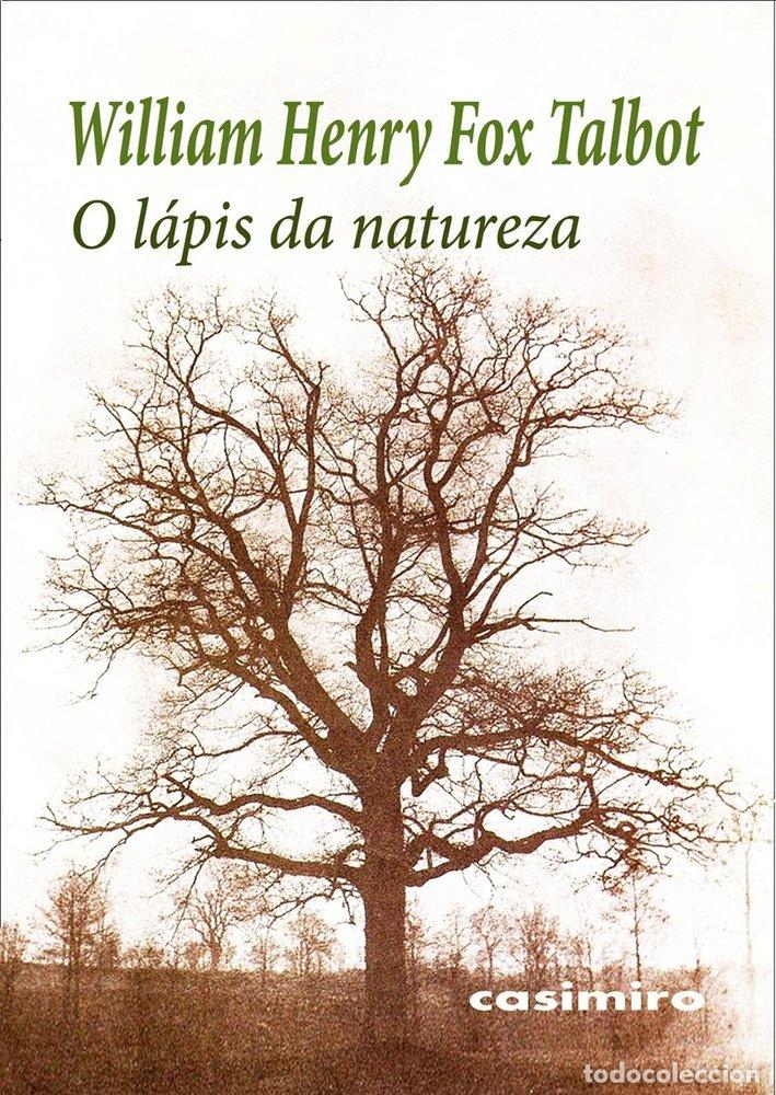 books: O LAPIS DA NATUREZA - WILLIAM HENRY FOX TALBOT