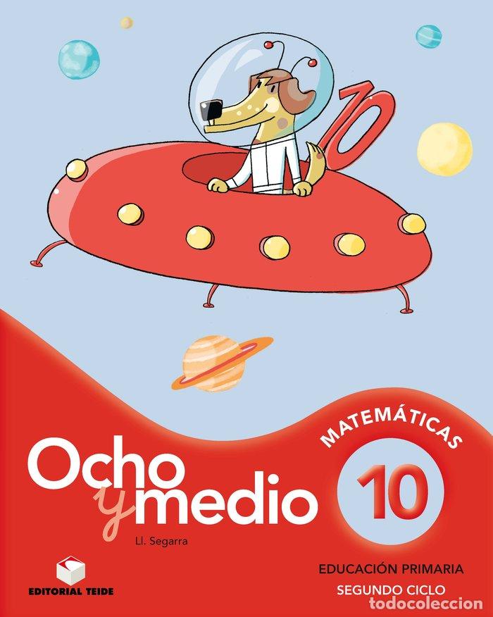 Libros: CUADERNO MATEMATICAS 10 OCHO Y MEDIO 11 TEIMAT22EP - SEGARRA NEIRA, JOSEP LLU&Iacute;S