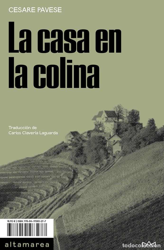 Libri: LA CASA EN LA COLINA - PAVESE, CESARE