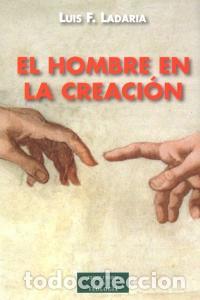 Libros: HOMBRE EN LA CREACION,EL - LADARIA, LUIS F.