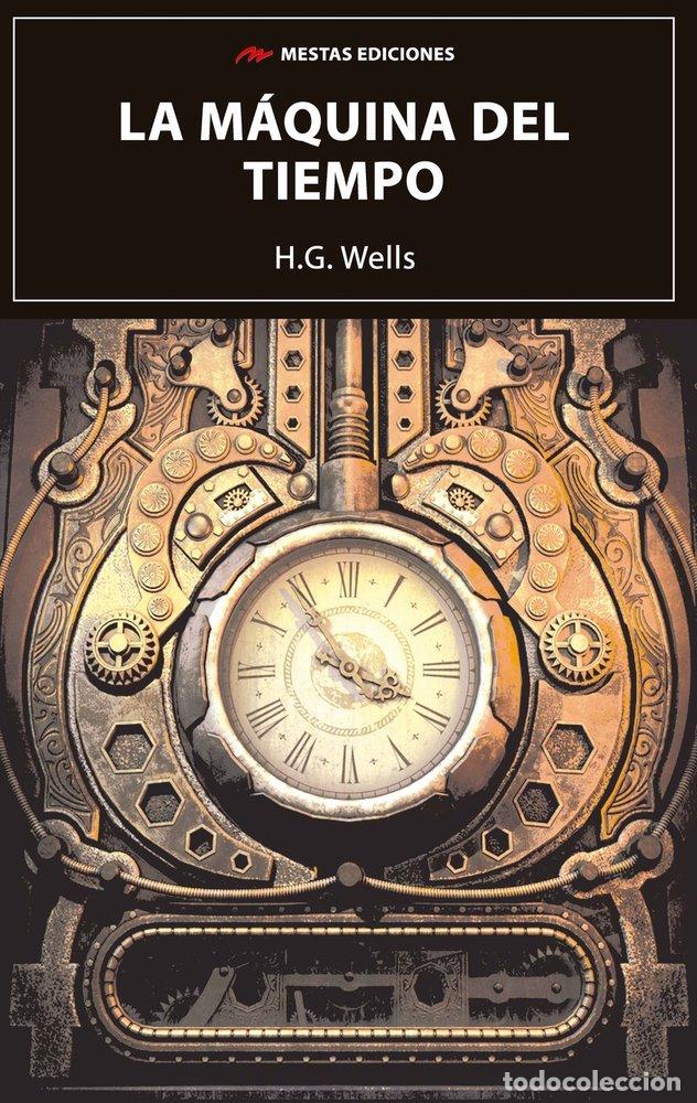 Livres: LA MAQUINA DEL TIEMPO - H G WELLS