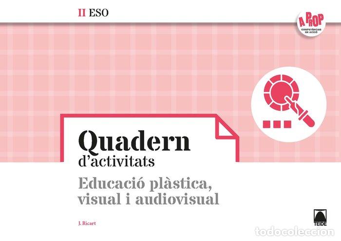 B&uuml;cher: BLOC EDUCACIO VISUAL PLASTICA II ESO 20 CATALU&Ntilde;A A PROP - RICART RIU, JORDI