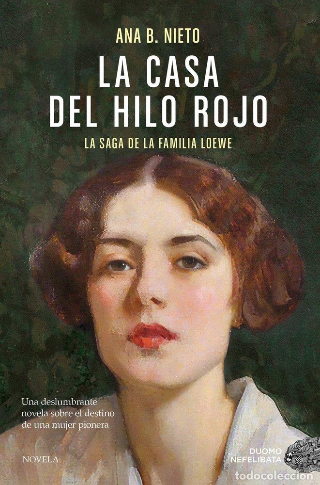 B&uuml;cher: LA CASA DEL HILO ROJO - B. NIETO, ANA