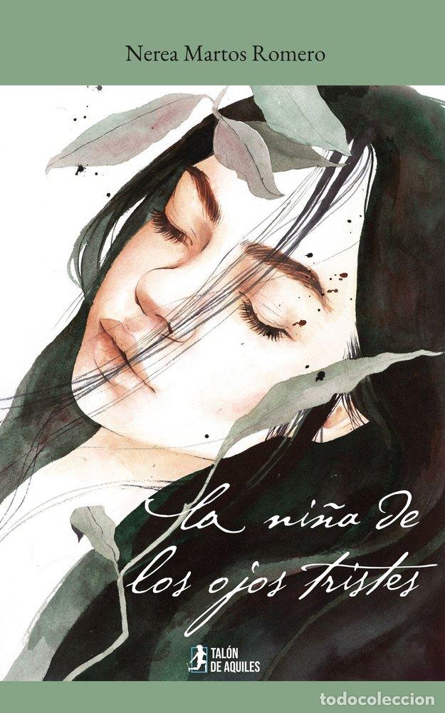 B&uuml;cher: LA NI&Ntilde;A DE LOS OJOS TRISTES - MARTOS ROMERO, NEREA