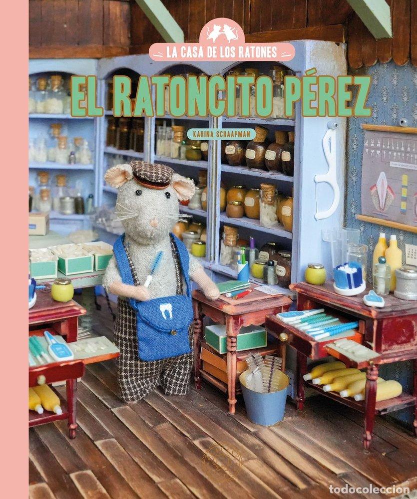B&uuml;cher: LA CASA DE LOS RATONES EL RATONCITO PEREZ - SCHAAPMAN, KARINA