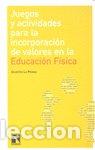 B&uuml;cher: JUEGOS Y ACTIVIDADES PARA LA INCORPORACION DE VALORES EN LA - AA.VV