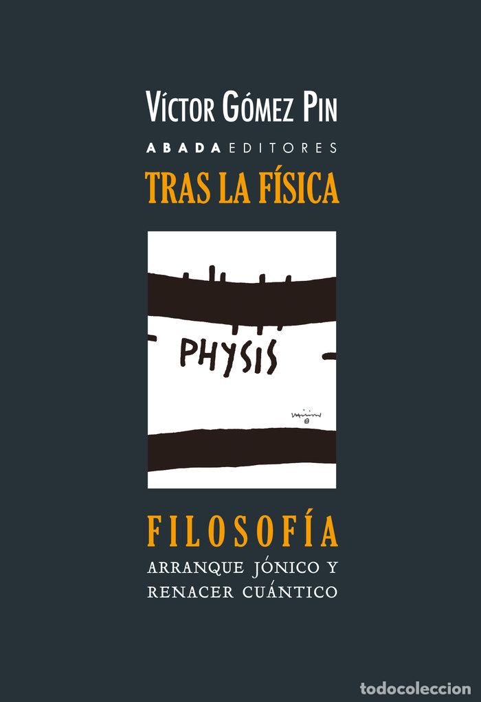 B&uuml;cher: TRAS LA FISICA FILOSOFIA - GOMEZ PIN, VICTOR