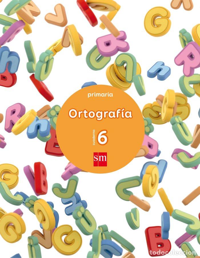 books: CUADERNO ORTOGRAFIA 6 3&ordm;EP 17 - ALIA&Ntilde;O TEJERO, JOS&Eacute; MAR&Iacute;A