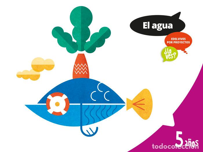 books: AGUA 5A&Ntilde;OS EI 17 LO VES - JIM&Eacute;NEZ QUINTO, LAURA
