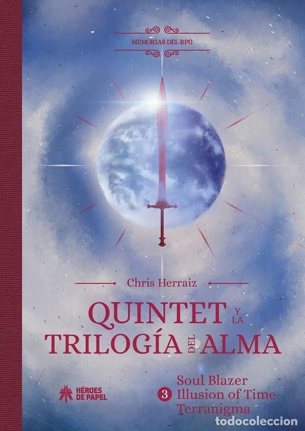 books: MEMORIAS DEL RPG QUINTET Y LA TRILOGIA DEL ALMA 3 SOUL BLAZ - CHRIS HERRAIZ