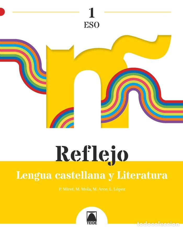 books: LENGUA 1&ordm;ESO 22 REFLEJO - AA.VV