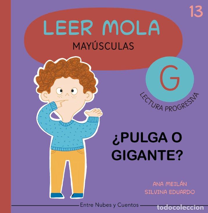 Libros: PULPA O GIGANTE LEER MOLA 13 (MAYUSCULAS) - MEILAN, ANA