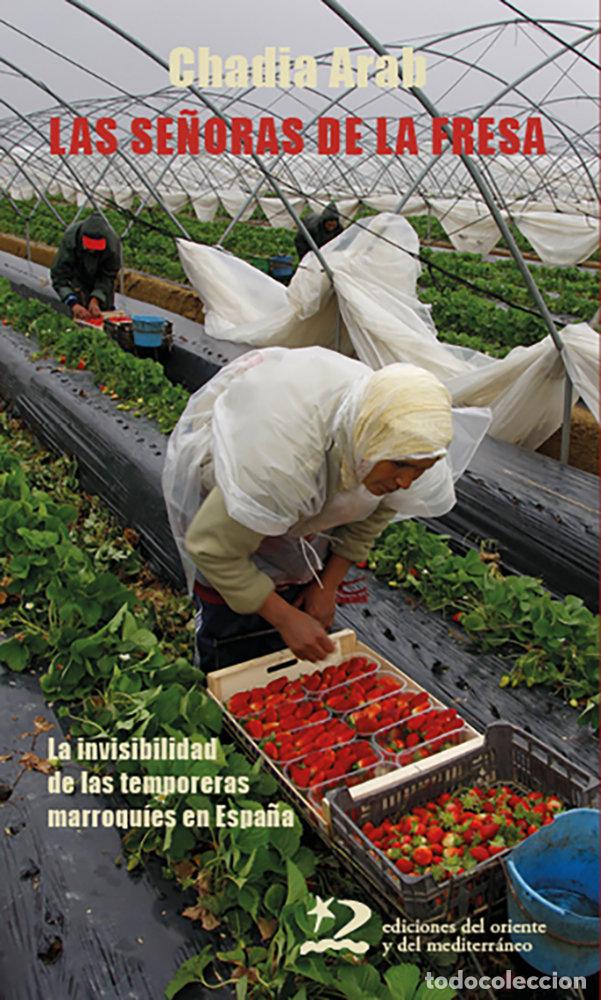 Libri: LAS SE&Ntilde;ORAS DE LA FRESA - ARAB, CHADIA