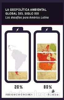 Libros: GEOPOLITICA AMBIENTAL GLOBAL DEL SIGLO XXI,LA - ESTENSSORO, FERNANDO