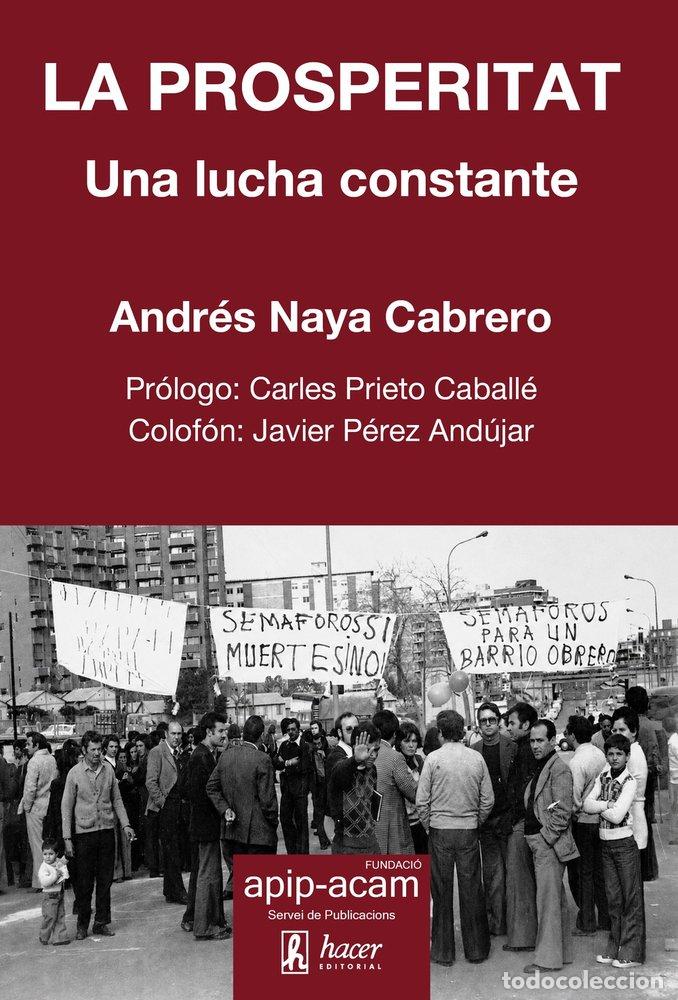 Libros: LA PROSPERITAT - NAYA CABRERO, ANDR&Eacute;S