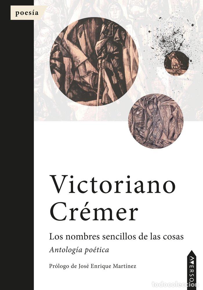 Libros: LOS NOMBRES SENCILLOS DE LAS COSAS - CR&Eacute;MER, VICTORIANO