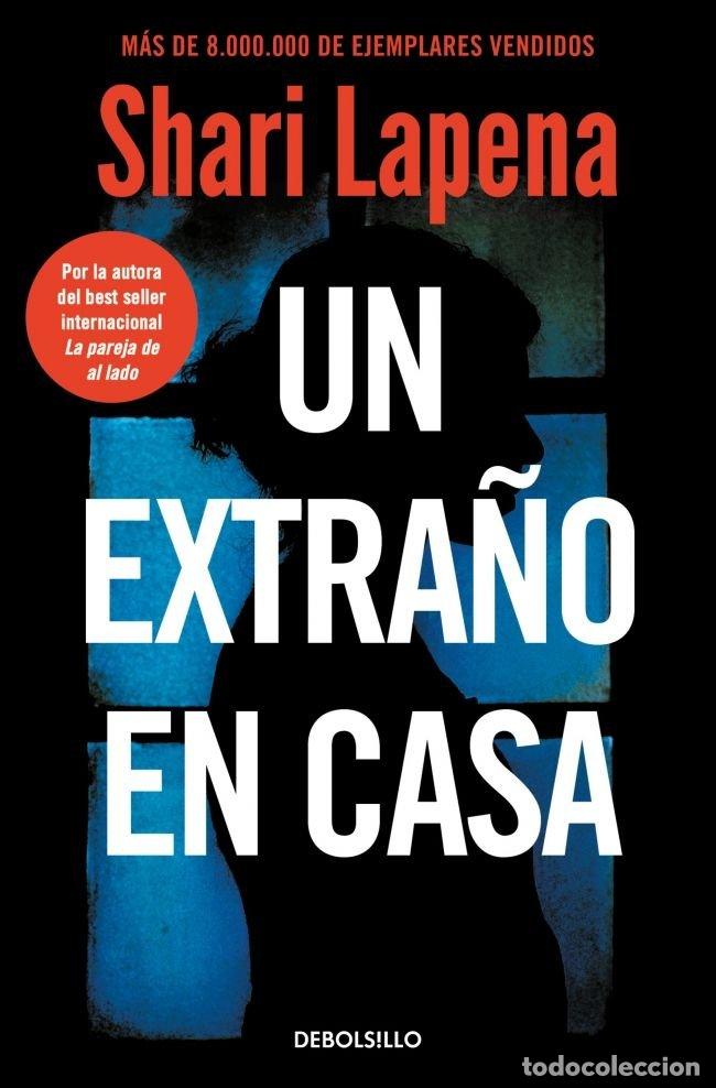 Livres: UN EXTRA&Ntilde;O EN CASA - LAPENA, SHARI