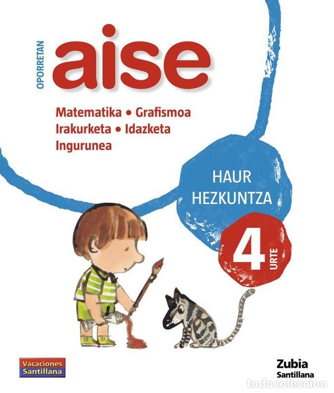 Livres: VACACIONES 4 URTE OPORRETAN AISE P.VASCO 10 - VARIOS AUTORES