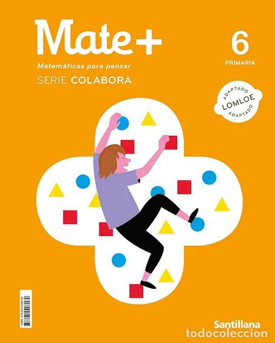 Libros: MATE+ 6&ordm;EP COLABORA 23 - AA.VV