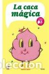 Libros: CACA MAGICA,LA - MORA, SERGIO
