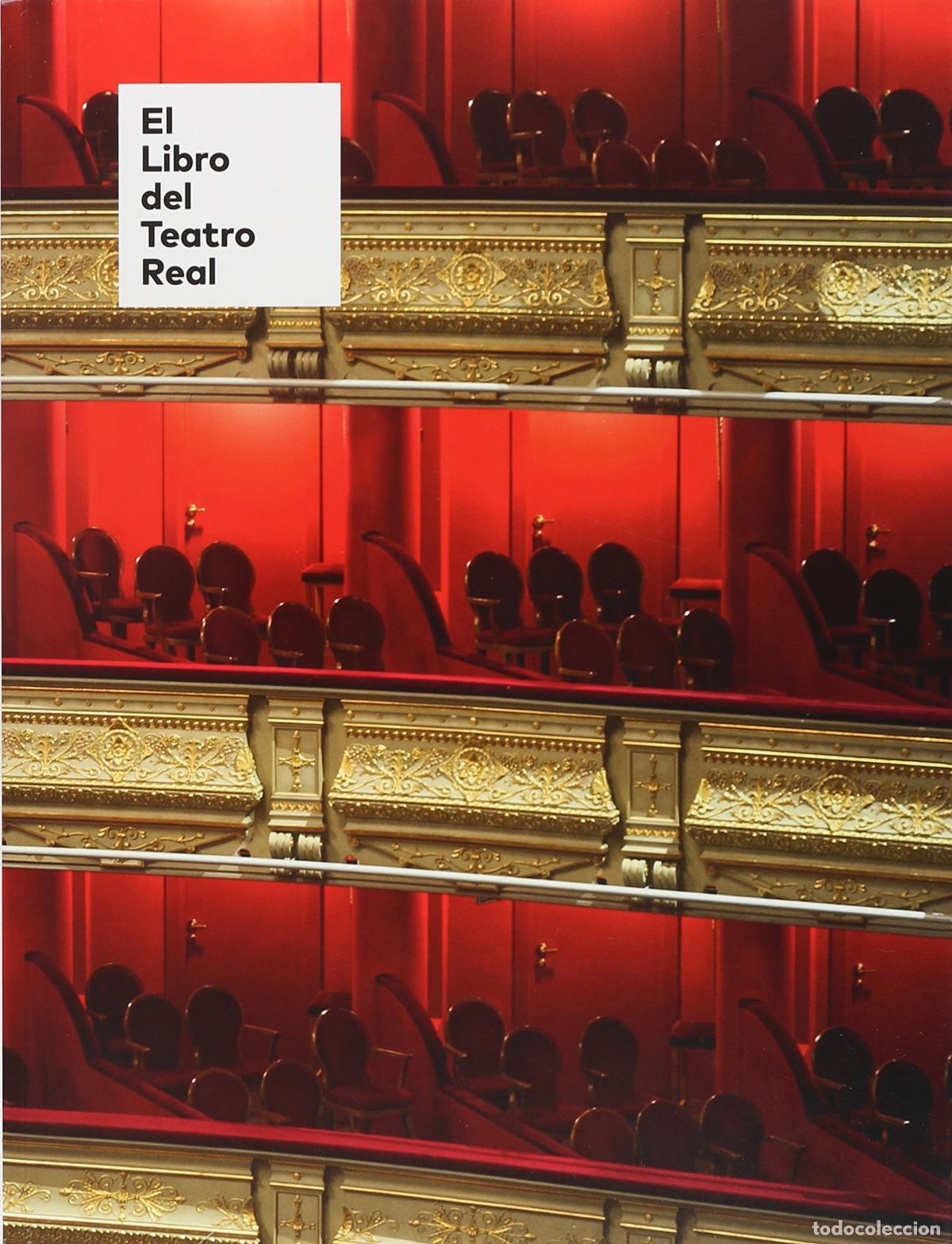 Libri: EL LIBRO DEL TEATRO REAL - Fotografia y fotografos