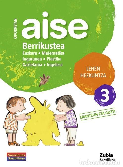 Libros: VACACIONES 3&ordm;EP OPORRETAN AISE BERRIKUSTEA 10 - VARIOS AUTORES
