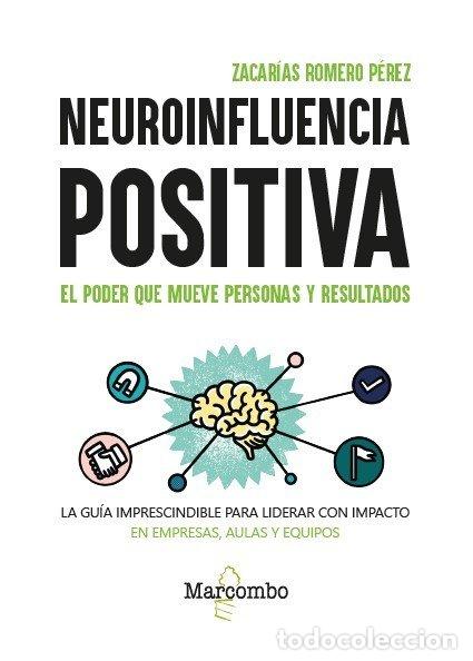 Livres: NEUROINFLUENCIA POSITIVA - ROMERO PEREZ, ZACARIAS