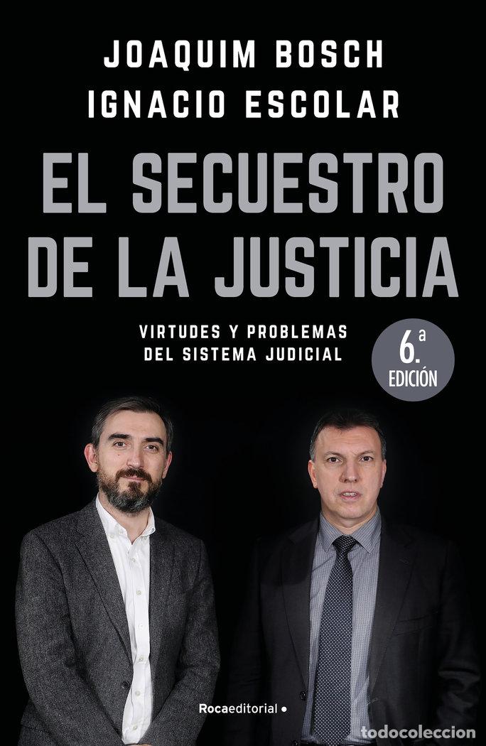 Livres: SECUESTRO DE LA JUSTICIA,EL - ESCOLAR, IGNACIO