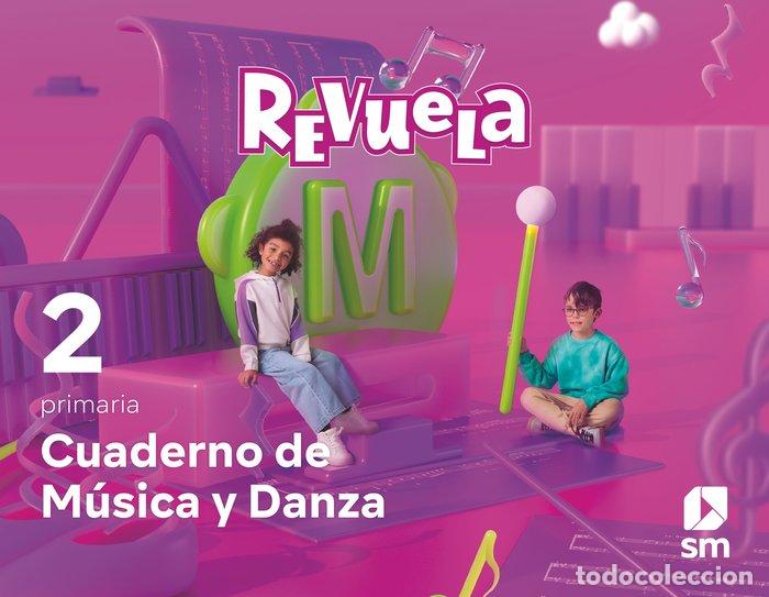 Libros: MUSICA Y DANZA 2&ordm;EP CUADERNO REVUELA 23 - EQUIPO EDITORIAL SM