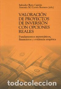 Libros: VALORACION PROYECTOS DE INVERSION OPCIONES REALES - RAYO
