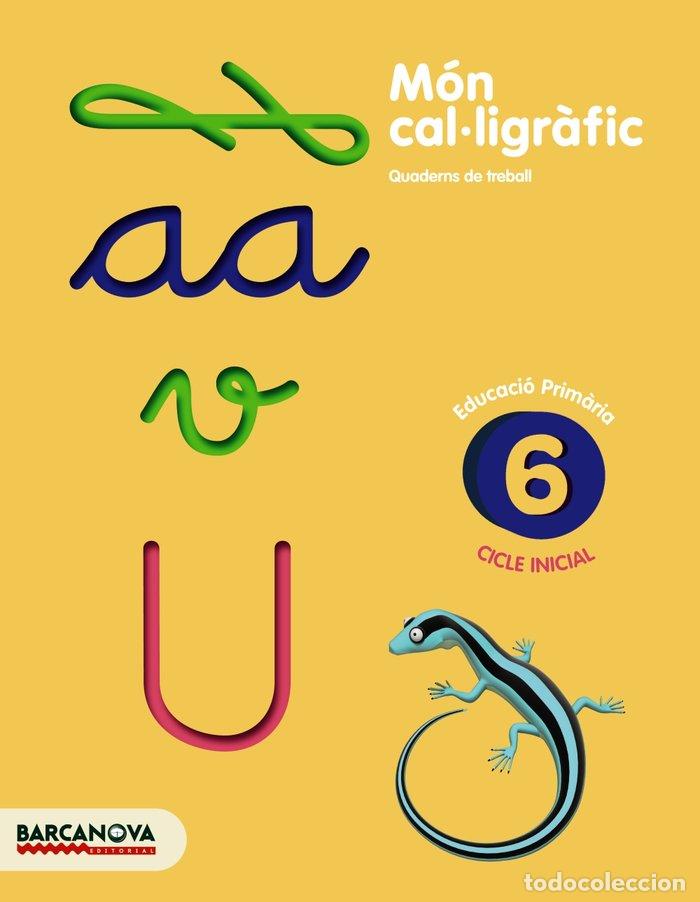 Libros: MON CALLIGRAFIC 6 - CAMPS, MONTSERRAT