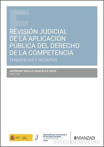Libros: REVISION JUDICIAL DE LA APLICACION PUBLICA DEL DERECHO DE LA - JERONIMO MAILLO GONZALEZ-ORUS
