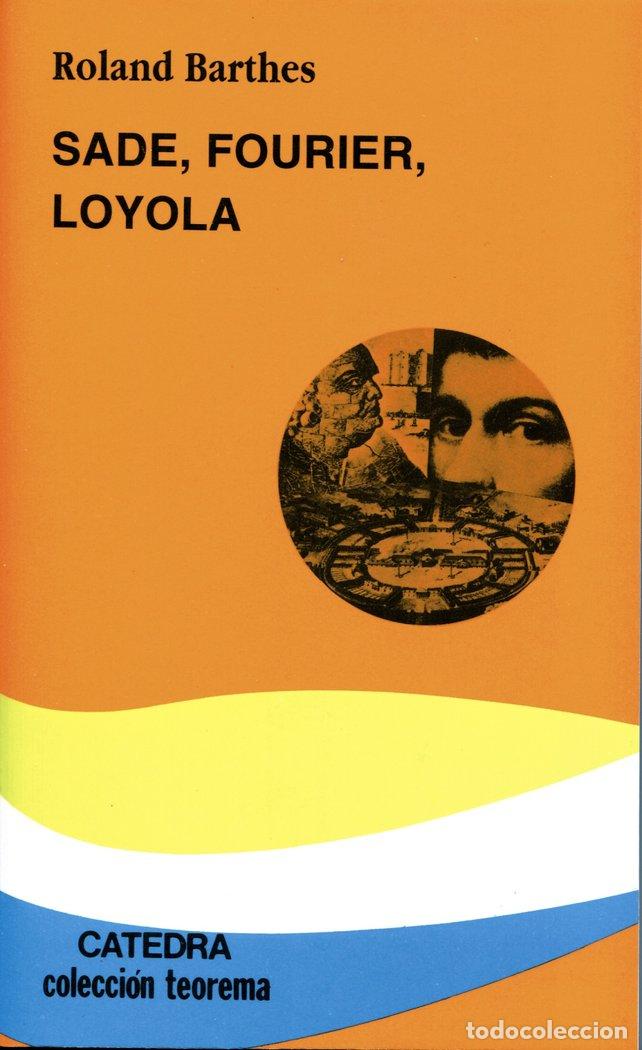 Libros: SADE, FOURIER, LOYOLA - BARTHES, ROLAND