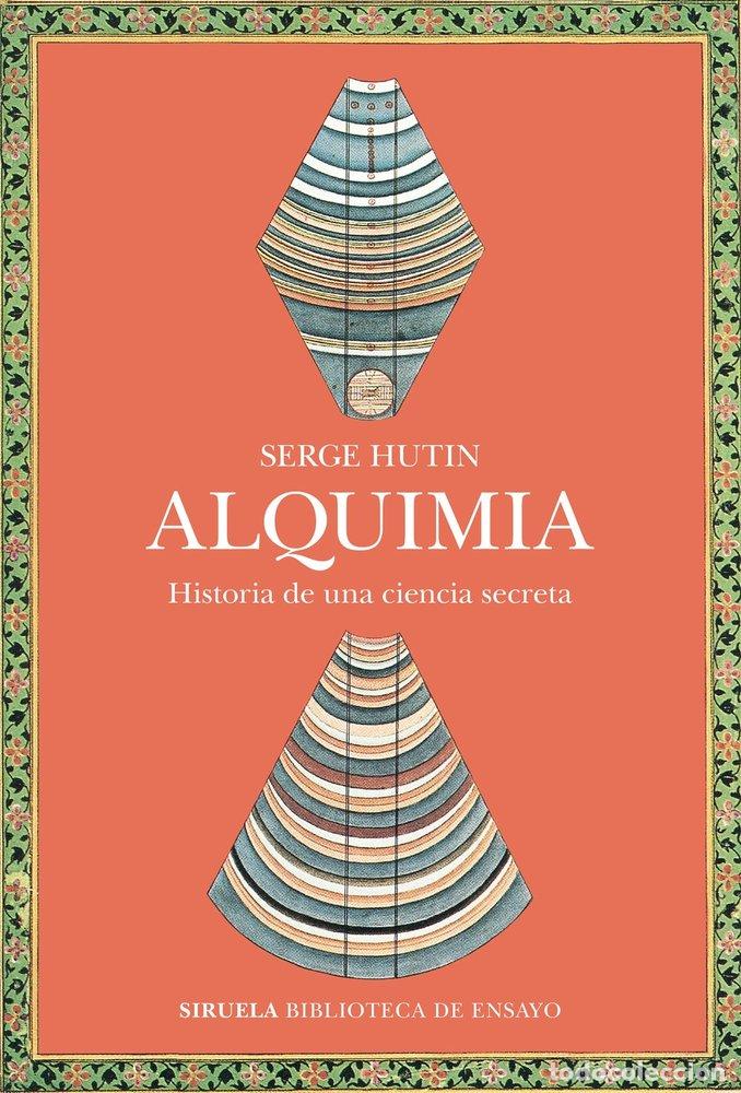 Livros: ALQUIMIA HISTORIA DE UNA CIENCIA SECRETA - HUTIN, SERGE