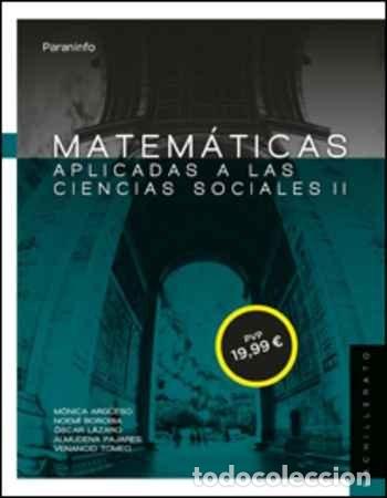Libros: MATEMATICAS II PARA CIENCIAS SOCIALES. 2&ordm; BACHILLERATO (LOMC - PAJARES GARC&Iacute;A, ALMUDENA