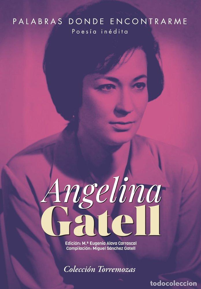 Livres: PALABRAS DONDE ENCONTRARME - GATELL, ANGELINA