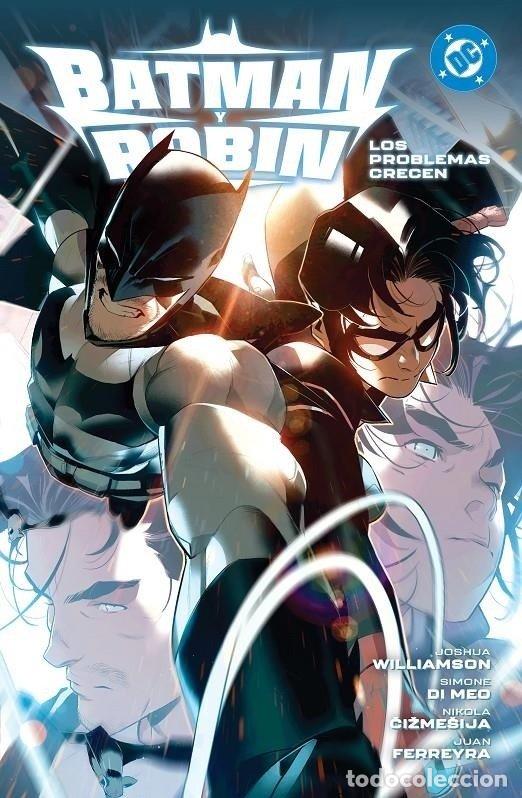 Livres: BATMAN Y ROBIN 2. LOS PROBLEMAS CRECEN - WILLIAMSON, JOSHUA