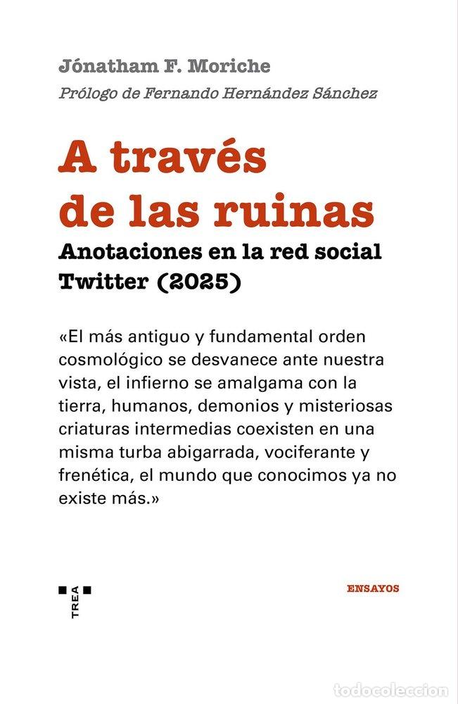 Livres: A TRAVES DE LAS RUINAS - F. MORICHE, J&Oacute;NATHAM