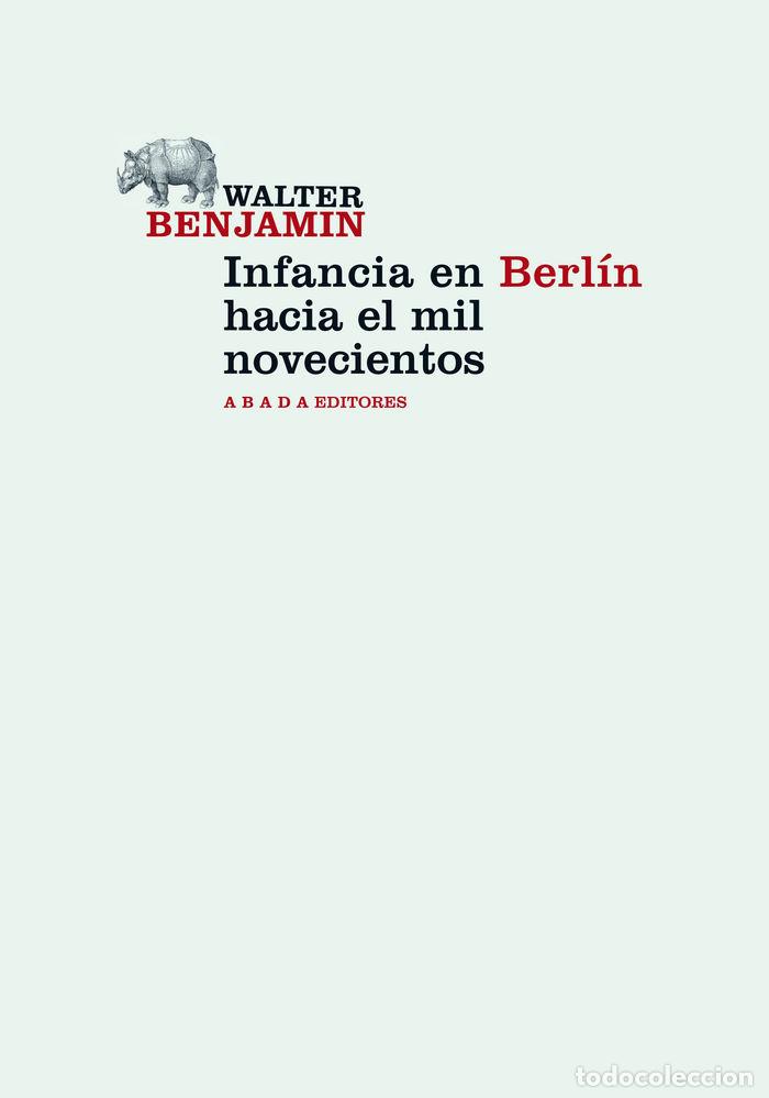 Livres: INFANCIA EN BERLIN HACIA EL MIL NOVECIENTOS - BENJAMIN, WALTER
