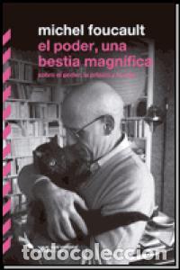 Livres: PODER UNA BESTIA MAGNIFICA,EL - MICHEL FOUCAULT
