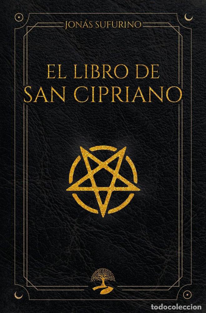 Livres: EL LIBRO DE SAN CIPRIANO - SUFURINO, JONAS