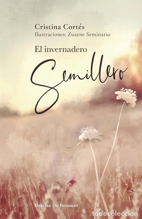 Livres: EL INVERNADERO SEMILLERO - CORTES VINIEGRA, CRISTINA