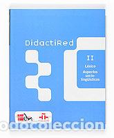 Livres: DIDACTIRED II LEXICO ASPECTOS SOCIOLINGUISTICOS - VARIOS AUTORES,