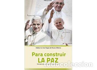 Livres: PARA CONSTRUIR LA PAZ - TRES PAPAS