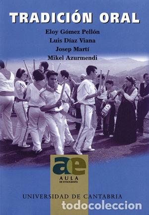Livres: TRADICION ORAL - G&Oacute;MEZ PELL&Oacute;N, ELOY